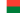 Madagascar