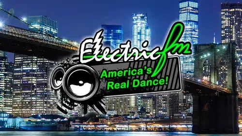 ELECTRICFM - America's Reals Dance! 