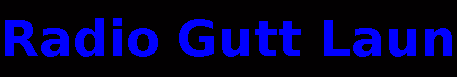 Radio Gutt Laun