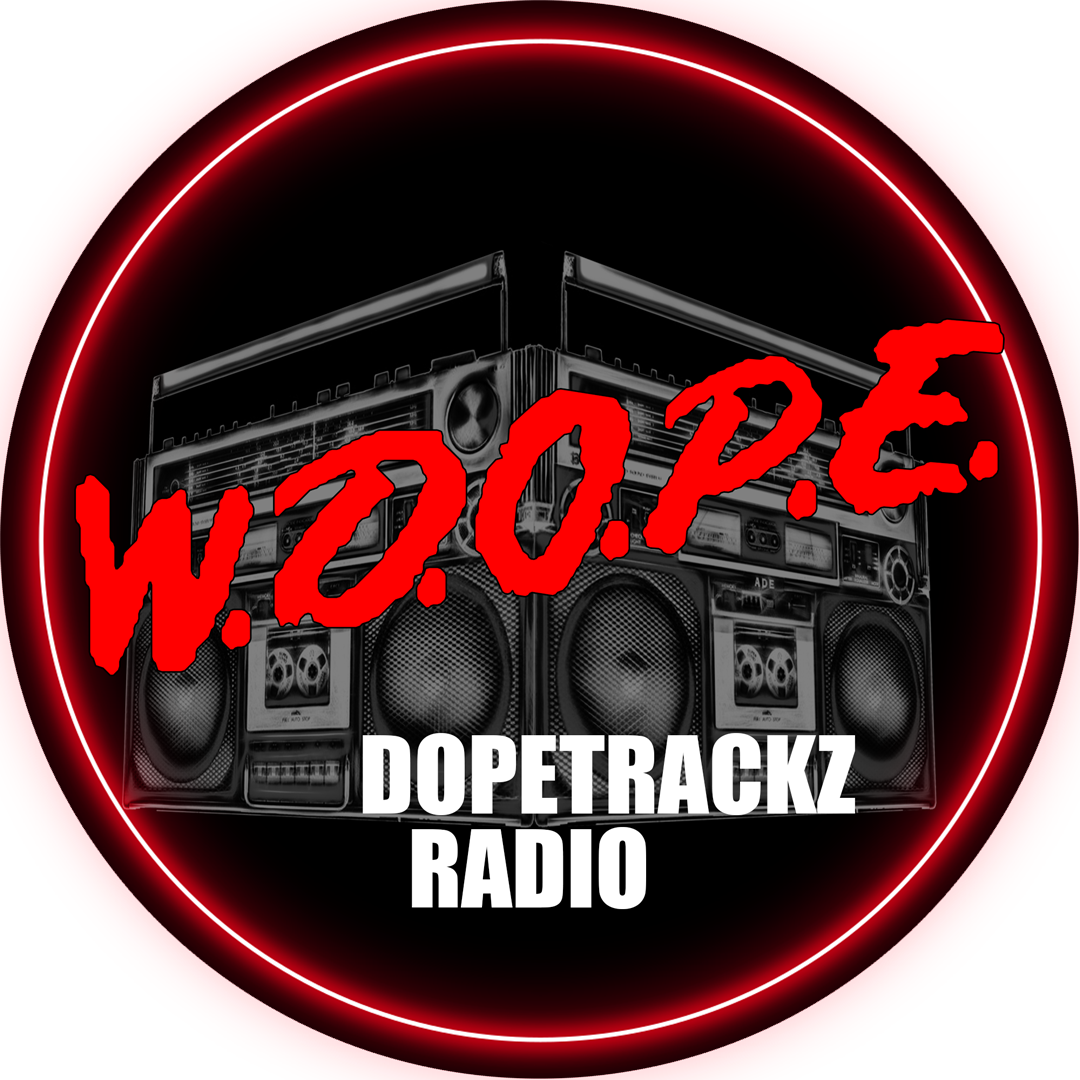 W.D.O.P.E. Dopetrackz Radio