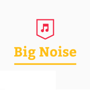 Big Noise